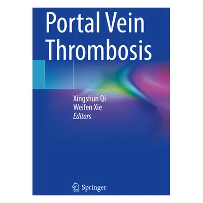 "Portal Vein Thrombosis" - "" ("Qi Xingshun")