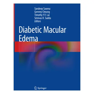 "Diabetic Macular Edema" - "" ("Saxena Sandeep")