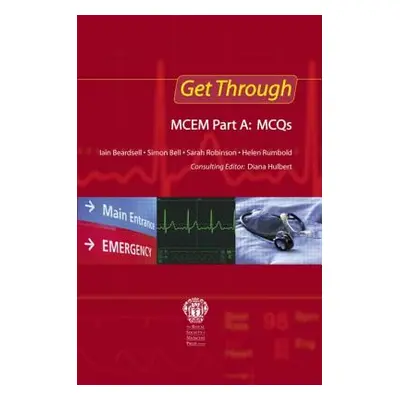 "Get Through McEm Part A: McQs" - "" ("Hulbert Diana")