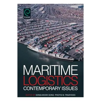 "Maritime Logistics: Contemporary Issues" - "" ("Song Dong-Wook")