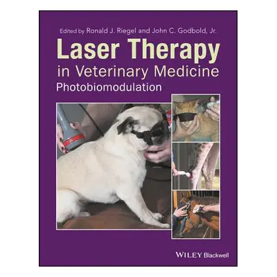 "Laser Therapy in Veterinary Medicine: Photobiomodulation" - "" ("Riegel Ronald J.")