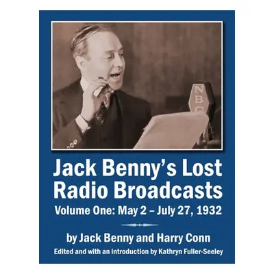 "Jack Benny's Lost Radio Broadcasts Volume One: May 2 - July 27, 1932" - "" ("Benny Jack")