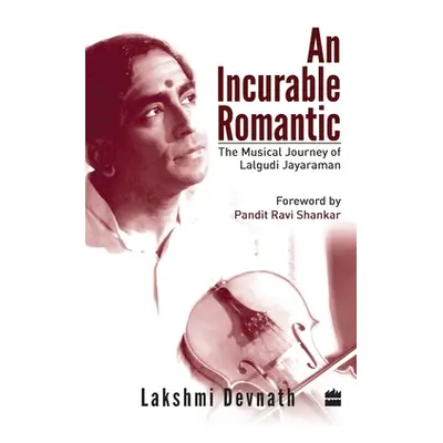 "The Incurable Romantic" - "" ("Devnath Lakshmi")