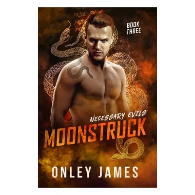 "Moonstruck" - "" ("James Onley")