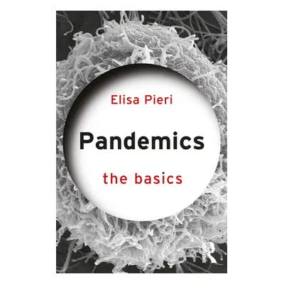 "Pandemics: The Basics" - "" ("Pieri Elisa")