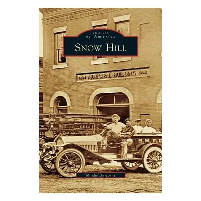 "Snow Hill" - "" ("Burgoyne Mindie")