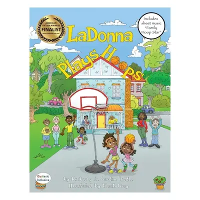 "LaDonna Plays Hoops" - "" ("Gordon Biddle Kimberly a.")