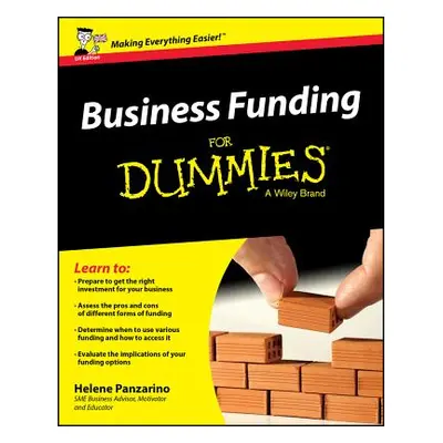 "Business Funding for Dummies" - "" ("Panzarino Helene")