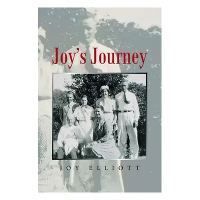 "Joy's Journey" - "" ("Elliott Joy")