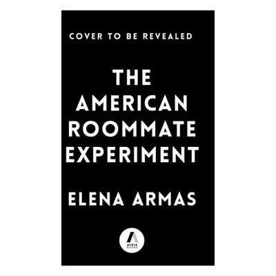 "The American Roommate Experiment" - "" ("Armas Elena")