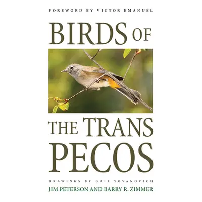 "Birds of the Trans-Pecos" - "" ("Peterson Jim")