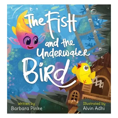 "The Fish and the Underwater Bird" - "" ("Pinke Barbara")