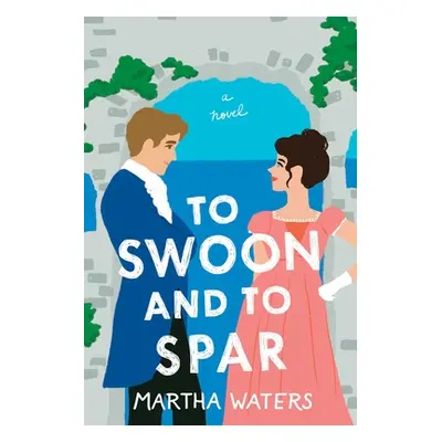 "To Swoon and to Spar" - "" ("Waters Martha")