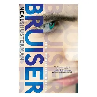 "Bruiser" - "" ("Shusterman Neal")