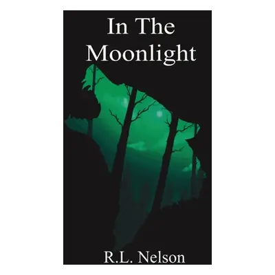 "In The Moonlight" - "" ("Nelson R. L.")