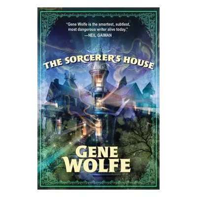 "The Sorcerer's House" - "" ("Wolfe Gene")