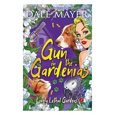 "Gun in the Gardenias" - "" ("Mayer Dale")