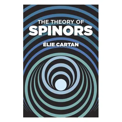 "The Theory of Spinors" - "" ("Cartan Elie")