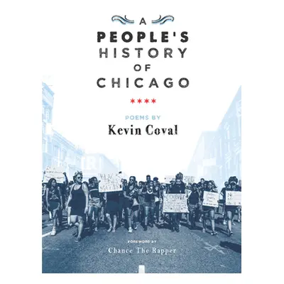 "A People's History of Chicago" - "" ("Coval Kevin")