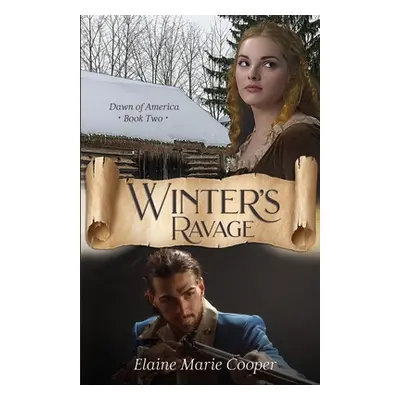 "Winter's Ravage" - "" ("Cooper Elaine Marie")