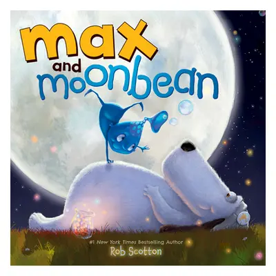 "Max and Moonbean" - "" ("Scotton Rob")