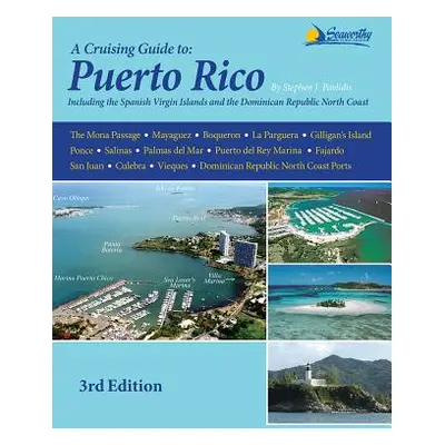 "A Cruising Guide to Puerto Rico" - "" ("Pavlidis Stephen J.")