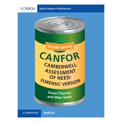 "Camberwell Assessment of Need: Forensic Version: Canfor" - "" ("Thomas Stuart")