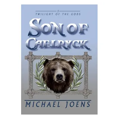 "The Son of Caelryck" - "" ("Joens Michael")