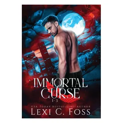 "Immortal Curse Series Volume One: Blood Laws, Forbidden Bonds, Blood Heart: Blood Laws, Forbidd