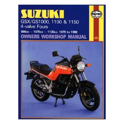 "Suzuki Gsx/Gs1000, 1100 & 1150 4-Valve Fours Owners Workshop Manual, No. M737: 1979-1988" - "" 