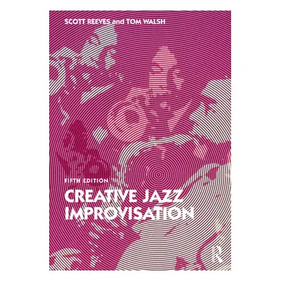 "Creative Jazz Improvisation" - "" ("Reeves Scott")