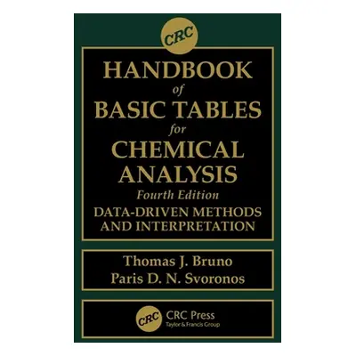 "CRC Handbook of Basic Tables for Chemical Analysis: Data-Driven Methods and Interpretation" - "