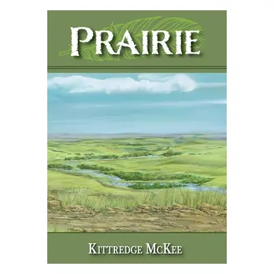 "Prairie" - "" ("McKee Kittredge")