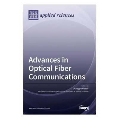 "Advances in Optical Fiber Communications" - "" ("Rizzelli Giuseppe")