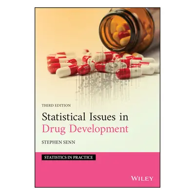 "Statistical Issues in Drug Development" - "" ("Senn Stephen S.")