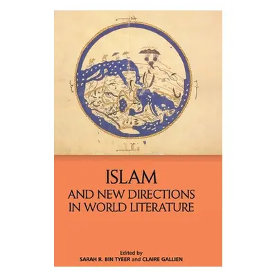 "Islam and New Directions in World Literature" - "" ("Einboden Jeffrey")