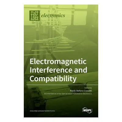 "Electromagnetic Interference and Compatibility" - "" ("Crovetti Paolo Stefano")