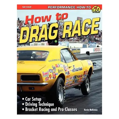 "How to Drag Race" - "" ("Kevin McKenna")