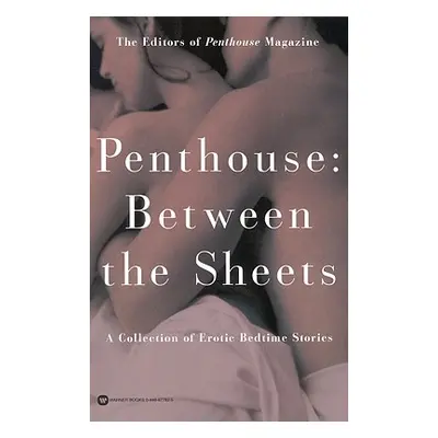 "Penthouse: Between the Sheets" - "" ("Penthouse International")