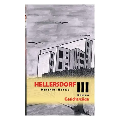 "Hellersdorf: Gesichtszge" - "" ("Hartje Matthias")