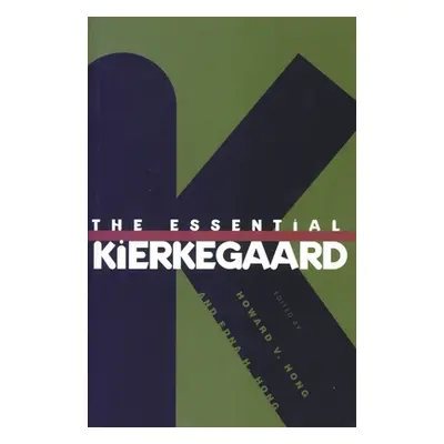 "The Essential Kierkegaard" - "" ("Kierkegaard Sren")