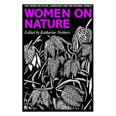 "Women on Nature" - "" ("Norbury Katharine")