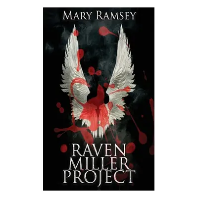 "Raven Miller Project" - "" ("Ramsey Mary")