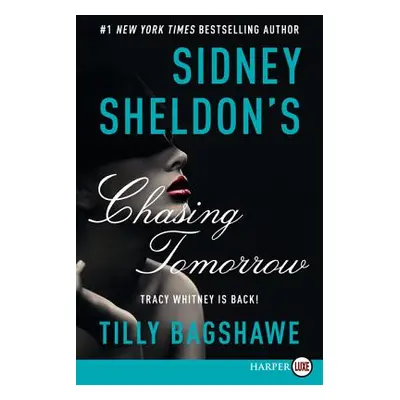 "Sidney Sheldon's Chasing Tomorrow" - "" ("Sheldon Sidney")