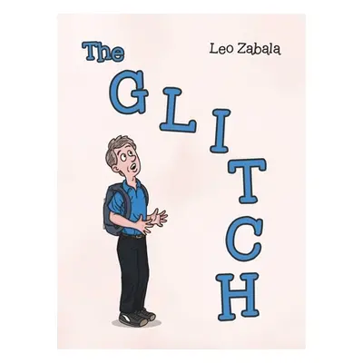 "The Glitch" - "" ("Zabala Leo")