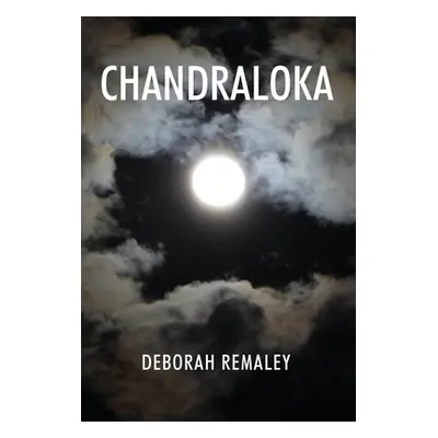 "Chandraloka" - "" ("Remaley Deborah")