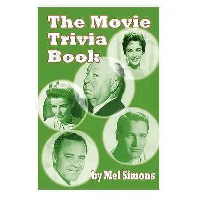 "The Movie Trivia Book" - "" ("Simons Mel")