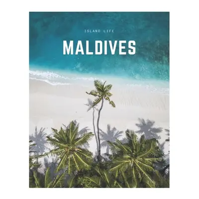 "Maldives: A Decorative Book Perfect for Coffee Tables, Bookshelves, Interior Design & Home Stag