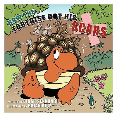 "How the Tortoise Got His Scars" - "" ("Senkungu Dinah")