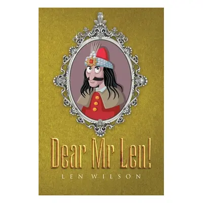 "Dear Mr Len!" - "" ("Wilson Len")